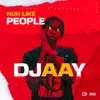 Djaay & Jiggz Brickwall - Nuh Like People - Single